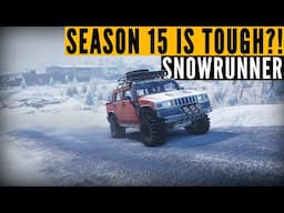 SnowRunner Season 15 as DIFFICULT as AMUR?