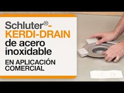 Cómo instalar en desagüe Schluter®-KERDI-DRAIN de acero inoxidable en una aplicación comercial