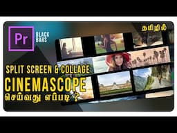 How to Add Cinemascope | How to Do Split screen | Black Bar for Videos | PremierePro Tamil