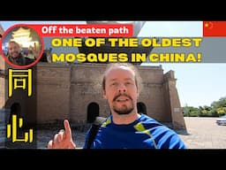 The GREAT MOSQUE of TONGXIN - CHINA! 同心清真大寺- WELL Off the beaten path!