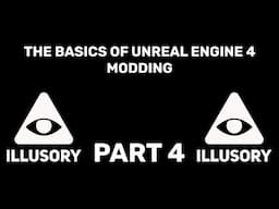 The Basics of UE4 Modding - Part 4 [Visual Types] (Textures, Materials, Mat Instances)