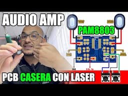 FABRICAR AMPLIFICADOR PAM8803 CON CONTROL DIGITAL, LaserPecker 5