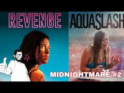 Midnightmare #2: Revenge e Aquaslash