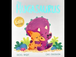 THE HUGASAURUS - Read Aloud