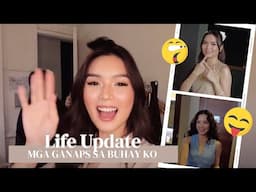 LIFE UPDATE (Mga Ganaps Sa Buhay Ko) | Francine Diaz