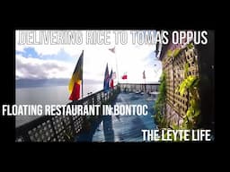 The Leyte Life : Delivering Rice to Tomas Oppus & Floating Restaurant  // Southern Leyte Vlogs