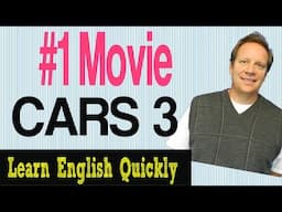 English Listening Lesson with #1 Movie: Cars 3.  Learn English in Context. Some Difficult Words!