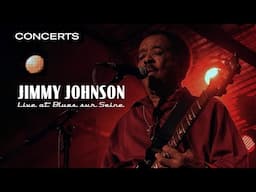 Jimmy Johnson - Live at Blues sur Seine Festival (2015) | Qwest TV