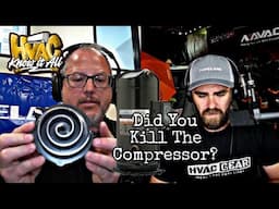 Scroll Compressor Best Install Practices and Premature Failures