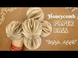 DIY Honeycomb Ball Ornament (Cardstock) | Paper Craft Ideas