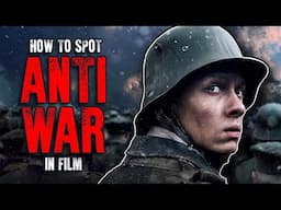 How to Spot Anti-War Messages in Movies (All Quiet on the Western Front & More)