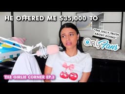 The UGLY Truth About Doing OF | STALKERS, MY INCOME & SECRETS | THE GIRLIE CORNER EP  3