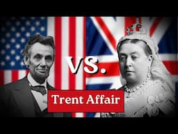 The Trent Affair: How Diplomacy Prevented a World War in 1861