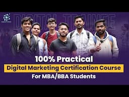 100% Practical Digital Marketing Certification Course for MBA & BBA Students