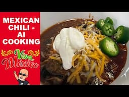 MEXICAN THEMED CHILI - AI COOKING