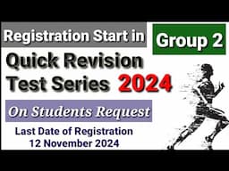 Registration Start in Quick Revision Test Series 2024 Group 2 (on Students Request)