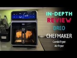 Dreo Chef Maker In-Depth Review - Best Air Fryer (Combi Fryer) I've Ever Used and Much More!