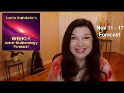 [Nov 11 - 17] WEEKLY Astrology Numerology Forecast *Taurus FULL MOON*