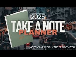 Take A Note 2025 Planners // A5 English Version + Slim Biweek (Standard TN Size)