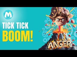 Tick.... Tick... BOOM!! How to manage your anger #angry