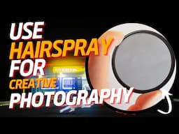 Nikon D7000: Can This Hairspray Filter Compare to a Black Pro Mist Filter?