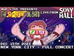 The 8-Bit Big Band *LIVE* at Sony Hall - 12/15/23 Late Set