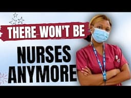 WHY NURSES ARE LEAVING THE PROFESSION