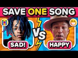 😭 SAD vs HAPPY 😁: SAVE ONE, DROP ONE! | Music Quiz