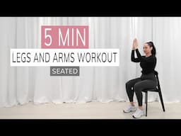 LEGS AND ARMS CHAIR WORKOUT | seated exercises at home