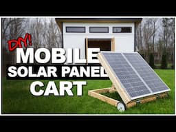 DIY Mobile Solar Panel Cart | Renogy 100 Watt Panels