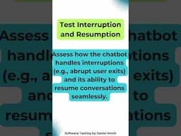 Test Interruption and Resumption #softwaretesting #chatbots