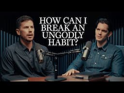 Growing in Christ Through Godly Habits with Greg Gifford and Jonny Ardavanis