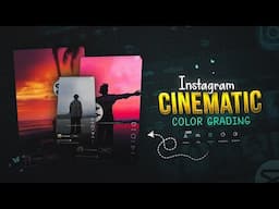 Instagram trending CINEMATIC Color grading in Mobile | Sunset Glow | Capcut video editing