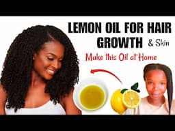 UNSTOPPABLE HAIR GROWTH WITH LEMON OIL #haircare #hair #naturalhair #hairstyle #beauty