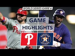 Philadelphia Phillies vs. Houston Astros Highlights | World Series Game 6