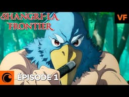 Shangri-La Frontier Épisode 1 - VF