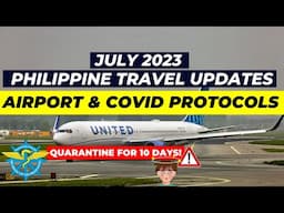 LATEST PHILIPPINE TRAVEL UPDATE: AIRPORT & COVID PROTOCOLS (QUARANTINE UPON ARRIVAL STILL IN PLACE!)