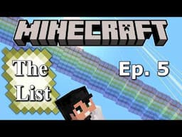 Minecraft: The List - Episode 5