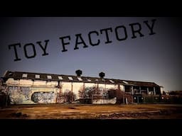 Entering Creepy Abandoned Toy Factory At 1am - ALONE