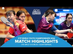 Hu/Yao vs Su/Mak | U15 GD-QF | ITTF World Youth Championships 2024