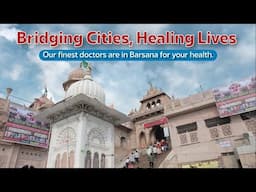 Bridging Cities, Healing Lives at Barsana | Shri Mataji Gaushala, Barsana | Rungta Hospital, Jaipur