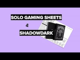 Solo RPG sheets with ShadowDark