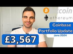 Coinbase UK Portfolio Update | June 2024