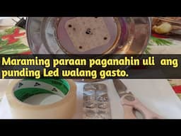 Mga pamaraan paano paganahin busted led bulb walang gasto.