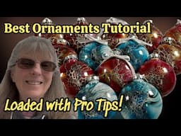 BEST Ornament Tutorial!! Countless Pro Tips ! #christmasdecor #ornaments #diycrafts