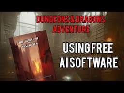 Making a Dungeons & Dragons Adventure with AI