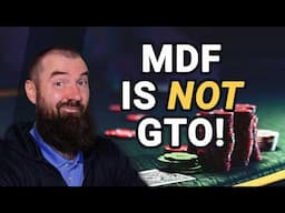 Using MDF Is NOT Real GTO! MDF Explained.