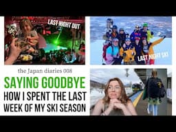 Saying Goodbye to Niseko / the Japan diaries 008