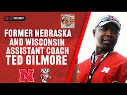 INTERVIEW: Former #huskers and Badgers Assistant Coach Ted Gilmore joins The Drive