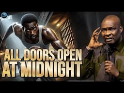 Break every evil gate at midnight—your open doors are one prayer away! | Apostle Joshua Selman